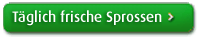 Täglich frische Sprossen Button Täglich frische Sprossen